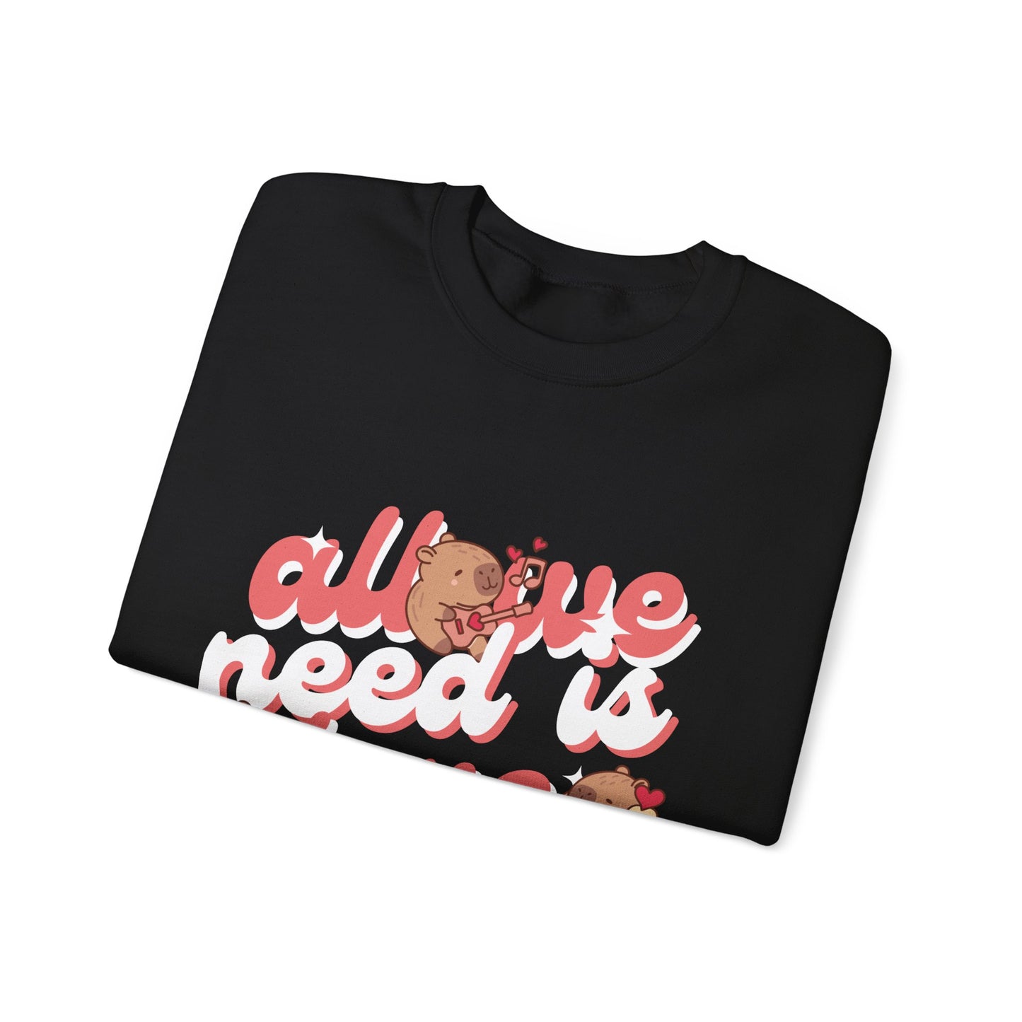 All We Need Is Love Graphic Sweatshirt - Cute Capybara Valentine's Day Sweater for Cozy Comfort Unisex Heavy Blend™ Crewneck Sweatshirt